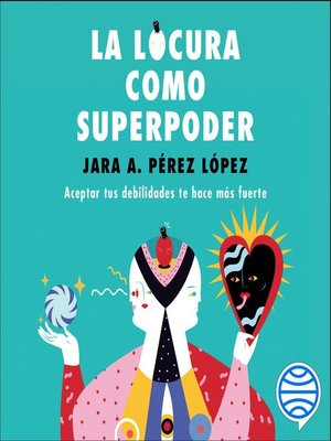 cover image of La locura como superpoder